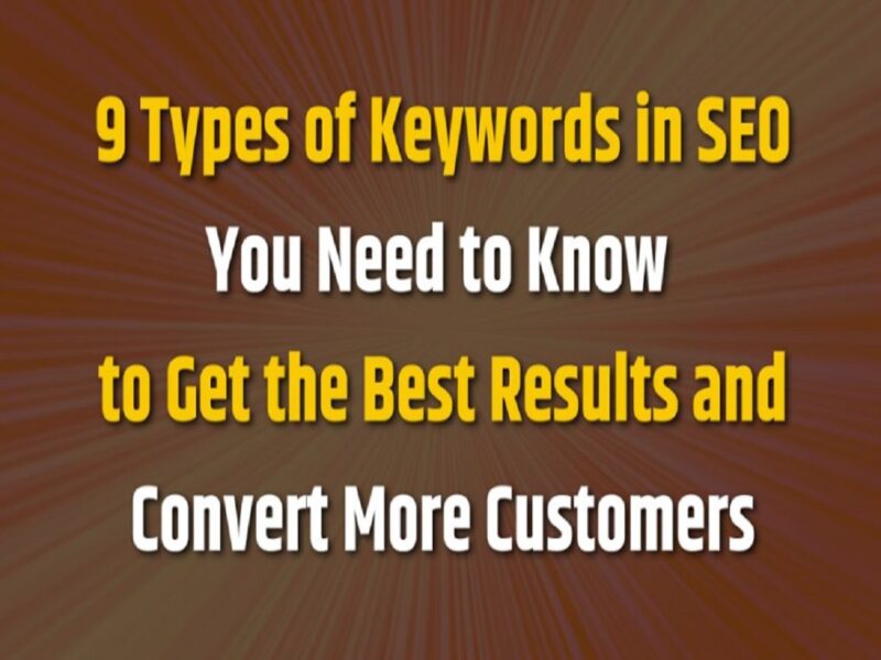 9 Types of Keywords in SEO You Should Know